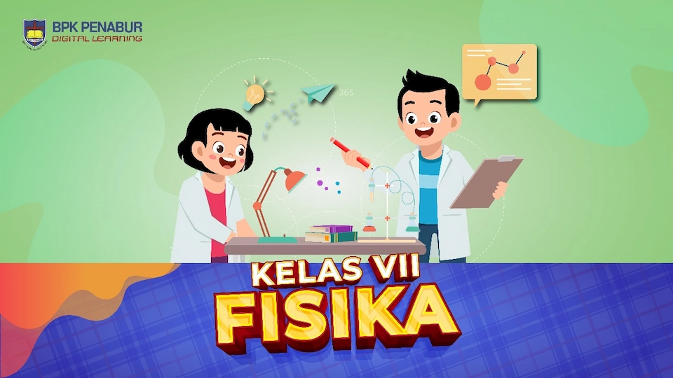 Kelas VII Fisika